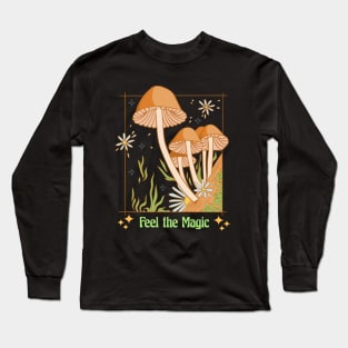 Feel The Magic - Cottagecore Mushrooms Long Sleeve T-Shirt